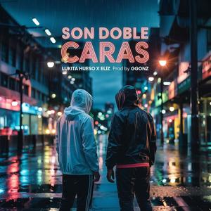 Son doble caras (feat. Eliz)