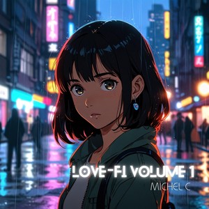 Love-Fi, Vol. 1