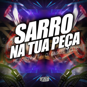 Sarro na Tua Peça (Explicit)