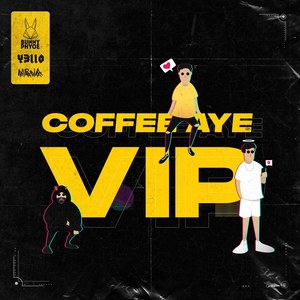 Coffee Aye (VIP)