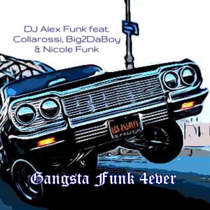 Gangsta Funk 4ever (2025 Remaster)