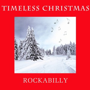 Timeless Christmas: Rockabilly