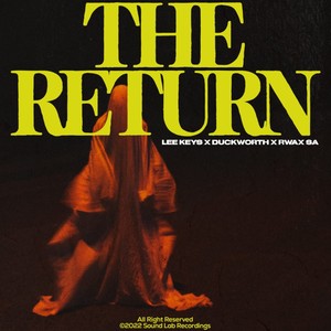 The Return (feat. DUCKWORTH & Rwax VI)