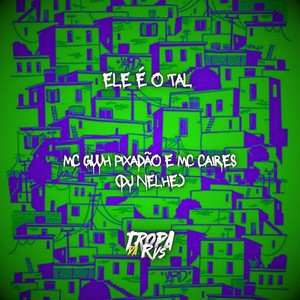 Ele é o Tal (Explicit)