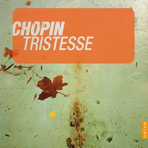 Chopin: Tristesse