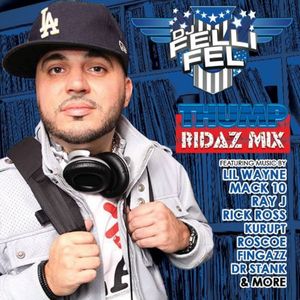 DJ Felli Fel Thump Ridaz Mix (Explicit)