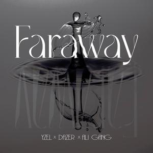 Faraway (Explicit)