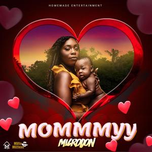 Mommmyy