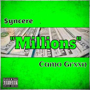 Millions (feat. Camo Grxxn) [Explicit]