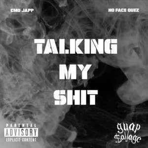 Talking My **** (Explicit)