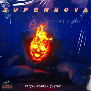 SuperNova (feat. J-stuy) (Explicit)