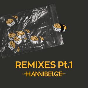 Remixes Pt. 1