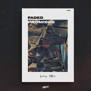 Faded Promises