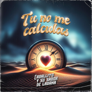 Tu No Me Calculas