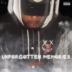 Unforgotten Memories (Explicit)