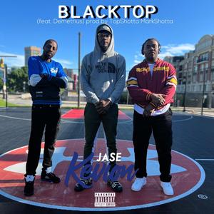 Blacktop (feat. Demetrius) (Explicit)