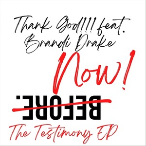 Thank God! (feat. Brandi Drake)