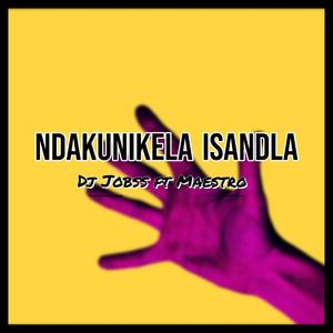 Ndakunika iSandla (feat. Meastro)