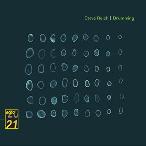 Drumming - Reich: Drumming: Part IV (打击乐《鼓声》 - 第四部分)