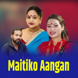 Maitiko Aangan