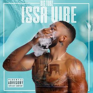 Issa Vibe (Explicit)