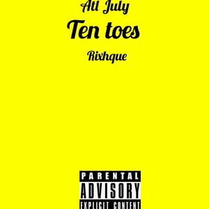 Ten Toes(feat. Rixhque) (Explicit)