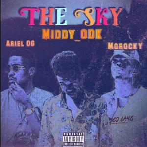 THE SKY(feat. Ariel OG & Morocky) (Explicit)