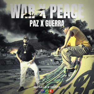 War X Peace (Explicit)