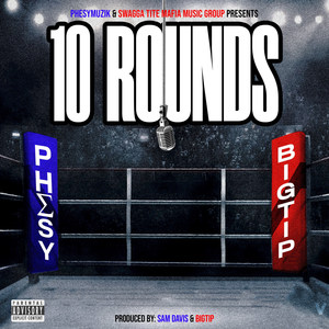 10 Rounds (Explicit)