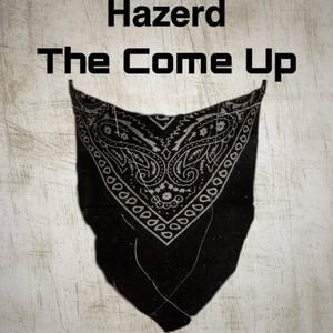 The Come Up (Explicit)