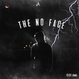 The No Face (Explicit)