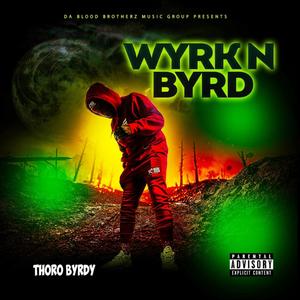 WYRK N BYRD (Explicit)