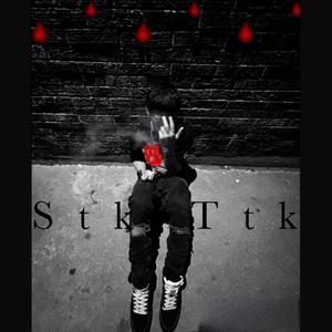 STK TTK (feat. Ken4president & Ebackxx) (Explicit)