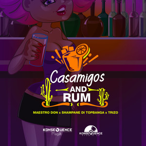 Casamigos and Rum (Explicit)