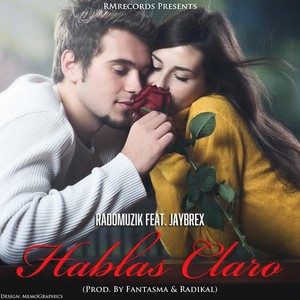 Hablas Claro(feat. Jaybrex)