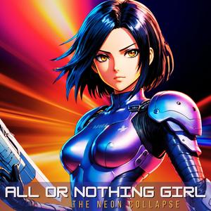 All Or Nothing Girl (Explicit)