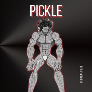 Pickle (feat. Professor Kuro) (Explicit)