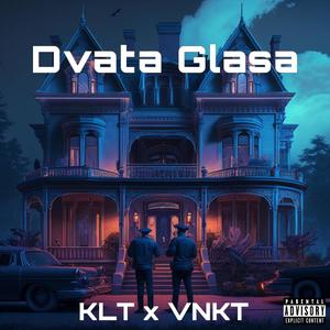 Dvata Glasa (feat. VNKT)