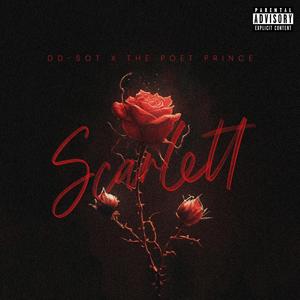 Scarlett (feat. ThePoetPrince) [Explicit]