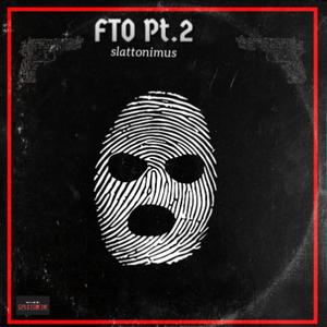 FTO Pt. 2 (Explicit)