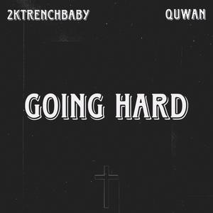 Going Hard (feat. QUWAN)