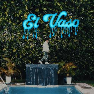 El Vaso (feat. Paraclito)