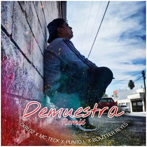 Demuestra (Remix|Explicit)