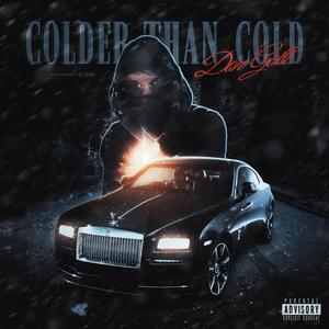 Colder Than Cold (Explicit)