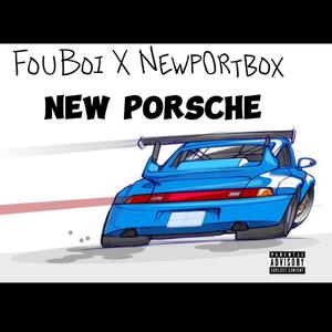 New Porche (feat. newportbox) (Explicit)