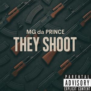 They Shoot (Explicit)