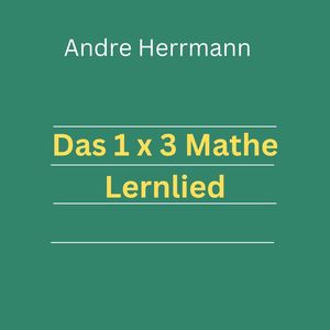 Das 1 x 3 Mathe Lernlied