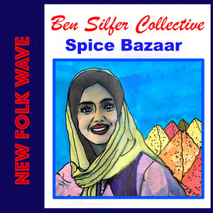 Spice Bazaar (NEW FOLK WAVE)