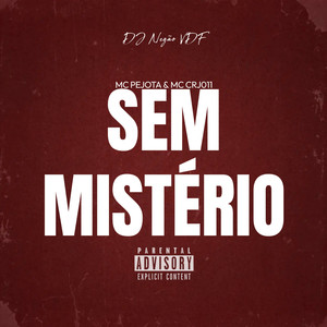 Sem Mistério (Explicit)