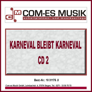 Karneval bleibt Karneval (Vol. 2)